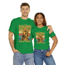 Load image into Gallery viewer, 220513308-1 Dadalorian Unisex Heavy Cotton Tee