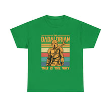 Load image into Gallery viewer, 220513308-1 Dadalorian Unisex Heavy Cotton Tee