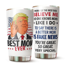Load image into Gallery viewer, Gifts For Mom - Best Mom Ever Gifts - Mothers Day Gift From Daughter Son - Happy Birthday Mom Gifts - Best Gift For Mother's Day - Christmas Gift For Mom - Moms Birthday Gift Ideas Tumbler