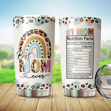 Load image into Gallery viewer, Mom Tumbler - Gifts for Mom on Mother's Day - Best Mom Ever Tumbler - #1 Mom Nutrition Facts Tumbler - Gift for Mom, Mother, Mommy from Daughter, Son, Kids - Mom Tumbler 20oz