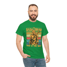 Load image into Gallery viewer, 220513308-1 Dadalorian Unisex Heavy Cotton Tee