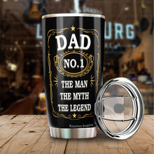 Load image into Gallery viewer, Dad The Man The Myth The Legend Tumbler - #1 Dad Tumbler - Dad Nutrition Facts Tumbler - Birthday Gift For Dad From Daughter, Son, Kids, Gift for Dad on Father's Day, Christmas - Tumbler 20oz