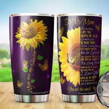 Load image into Gallery viewer, To My Mom Tumbler - You Are My Sunshine Butterfly Sunflower Mom Tumbler - Birthday Gifts For Mom From Daughter, Son, Kids, Gift for Mom on Mother's Day, Christmas, Birthday - Tumbler 20oz