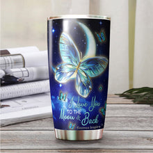 Load image into Gallery viewer, To My Daughter Tumbler From Mom - Butterfly Gift For Daughter - Birthday Gifts For Daughter From Mom - Tumbler Gift for Daughter on Mother's Day, Christmas, Birthday - Tumbler 20oz