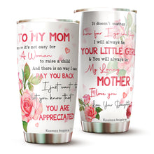 Load image into Gallery viewer, Kozmoz Inspire To My Mom Roses Tumbler 20 Oz Gifts - Mom Birthday Present Idea from Daughter, Son - To My Mom Gifts for Mother's Day Valentine Anniversaries Christmas