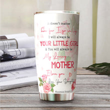 Load image into Gallery viewer, Kozmoz Inspire To My Mom Roses Tumbler 20 Oz Gifts - Mom Birthday Present Idea from Daughter, Son - To My Mom Gifts for Mother's Day Valentine Anniversaries Christmas