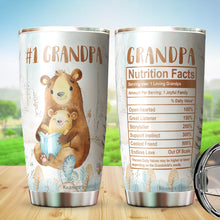 Load image into Gallery viewer, Kozmoz Inspire Grandpa Nutrition Facts Tumbler 20 Oz Gifts - Grandpa Mug Father's Day Present Gifts for Grandpa - Grandpa Birthday Gifts from Grandkids, Grandpa Bear Tumbler 20 Oz