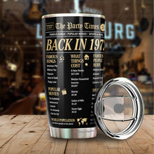 Load image into Gallery viewer, Kozmoz Inspire The Party Times Flashback To 1972 Tumbler - 50th Birthday Tumbler 20oz - Happy 50 Birthday Party, Turning 50 Birthday, 50th Bday For Her &amp; Him, Fifty Birthday Tumbler