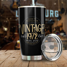 Load image into Gallery viewer, Kozmoz Inspire Vintage Aged to Perfection 1972 Nutrition Facts Tumbler of the Fifties - 50th Birthday Tumbler - Happy 50 Birthday Party, Turning 50 Birthday, Fifty Birthday Tumbler
