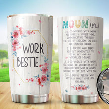 Load image into Gallery viewer, Work Bestie Definition Tumbler 20 Oz - Work Bestie Cup, Work Bestie Gifts For Women - Gifts for Coworkers Leaving Job, Friend, Coworker Birthday Tumbler 20 Oz