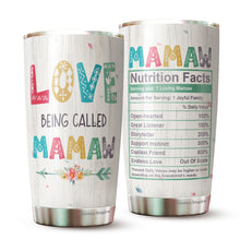 Load image into Gallery viewer, Love Being Called Mamaw Coffee Tumbler 20oz - Gifts For Women Grandma Coffee Tumbler Mothers Day Gifts - Gift Women Grandma Gifts -Gifts From Grandson Grandkids Grandma Tumbler