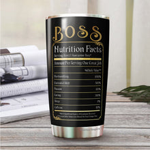 Load image into Gallery viewer, Kozmoz Inspire World's Best Boss Tumbler 20Oz – Boss Nutrition Facts Tumbler - Funny Boss Gifts for Women, Men, Manager, Female, Boss