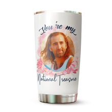 Load image into Gallery viewer, Nicöläs Lovers Cäge You're My National Treasure Ceramic Gifts Novelty Tumbler 20Oz - Present Ideas for Male, Female, Bosses, Coworkers, Colleagues - Gifts for Birthday, Christmas, Valentine, Anniversary