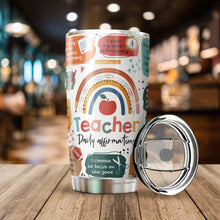 Load image into Gallery viewer, Kozmoz Inspire Teacher Daily Affirmations Tumbler 20Oz - Teachers' Day Gifts - Present Ideas for Male, Female, Bosses, Coworkers, Collegues