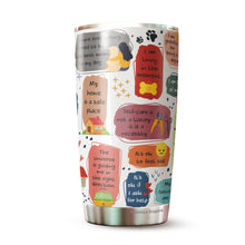 Load image into Gallery viewer, Dog Mom Daily Affirmations Pack 1 Tumbler 20oz - Dog Mommy Tumbler - Best Dog Mom Tumbler - Dog Lovers Tumbler - Birthday's Present for Dog Lovers - Gift from Friends, Husband, Boyfriend