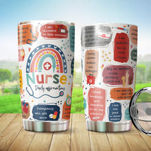 Load image into Gallery viewer, Nurse Daily Affirmations Tumbler 20oz